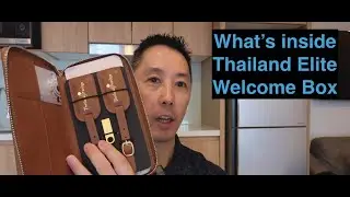 Thailand Elite Welcome Package unboxing