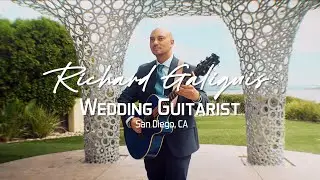 Richard Galiguis Luxury Wedding Guitarist Promo (San Diego, CA and Destination Guitarist) 2024