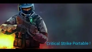 CS PORTABLE - ИГРАЮ ПЕРВЫЙ РАЗ, НА АНДРОИД !