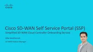 Cisco SD-WAN: Self Service Portal Introduction