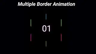 Multiple Border Animation Effects||