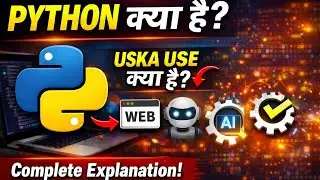 Python Kya Hai Aur Iska Use Kahan Hota Hai? | Beginner Guide 2026 | Career, AI, Job