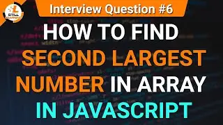 How to find second largest number in array | JavaScript Tutorials in Hindi | Interview Question #6