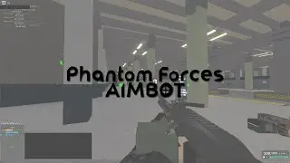 Roblox Phantom Forces AIMBOT and ESP - Undetected May 2020 ✔️