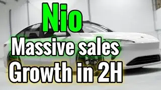 NIO massive sale growth in 2H