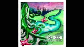 TSAR GREEN - Venus, Evening Star (audio)