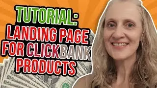 How to Create A Landing Page For Clickbank - Fast and Easy Tutorial