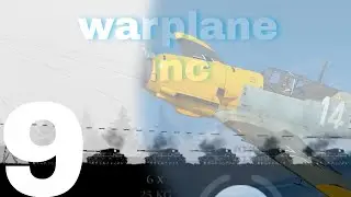 warplane inc(part 9[aircraft: bf 109]{final bf 109 mission})