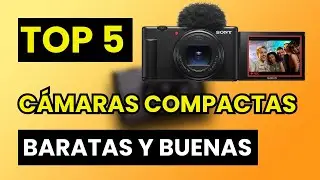 🥇 5 Best Cheap and Good Compact Cameras