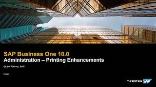 SAP Business One 10 Administration - Printing Enhancements