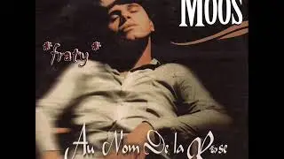 Moos - Au nom de la rose