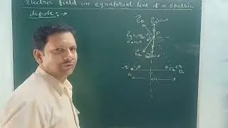 Electric field on equatorial line of a electric dipole #class 12 #rbse #cbse #Physics 365