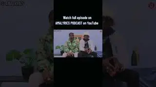 watch full episode on AMALYRICS PODCAST on YouTube