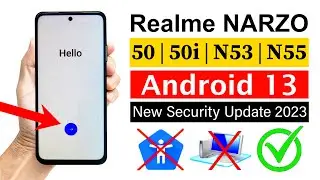 All Realme NARZO {50/50i/N53/N55} FRP Unlock - ANDROID 13 ✅ (Without Computer)