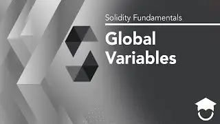 Global Variables | Solidity Fundamentals