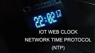 Lesson #11: Making a NTP (Neteork Time Protocol) world clock with ESP8266 and OLED using Arduino IDE