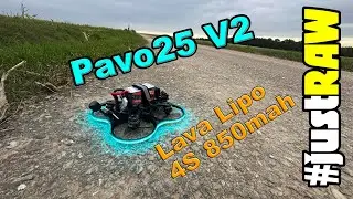 BetaFPV Pavo25 V2 Flugtest mit 4S 850mah Lava Lipo #justRAW