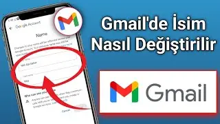 Gmail'de Görünen Adınızı Nasıl Değiştirirsiniz (Yeni Update) || Gmail Hesap Adı Nasıl Değiştirilir