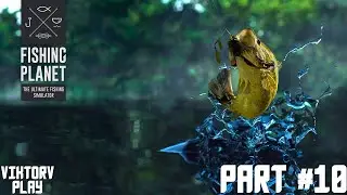 Fishing Planet ➤ Прохождение #10 Трофейный Канальный сом не влез в садок