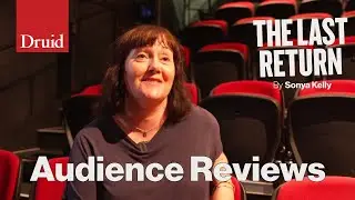 The Last Return by Sonya Kelly | Audience Reviews | National Tour Feb - Mar 2023