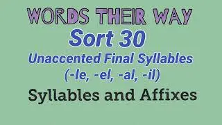 Sort 30 - Words Their Way (green book - le, -el, -al, -il)