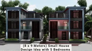8 x 9 Meters Small House Design Idea with 5 Bedrooms
