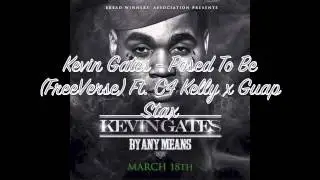 Kevin Gates - Posed To Be (Instrumental/Freeverse)