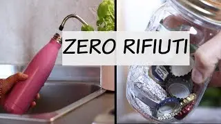 ZERO WASTE  - Il mio percorso verso la sostenibilità