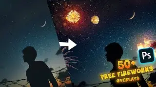 Get 50 FIREWORKS FREE Stocks For PHOTOSHOP Manipulation!