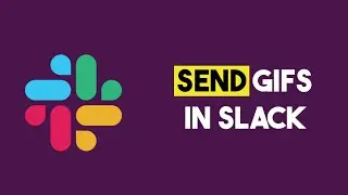 Send Gifs in Slack (Step by Step Guide)