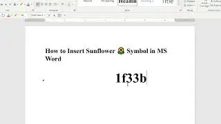How to Insert Sunflower 🌻 Symbol in MS Word