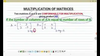 Multiplication of Matrices