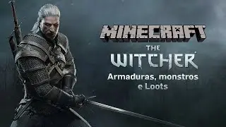 Criando mod do The Witcher para Minecraft #6 | Armaduras, monstros e loots