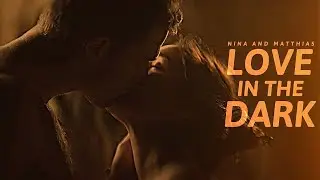 Nina And Matthias - Love in the dark [ Shadow And Bone (s2) ]