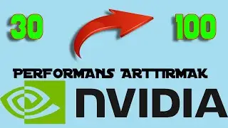 Nvidia Ekran Kartlarında FPS Yükseltme ve Sürücü Hafifletme (NvCleanstall) 2021
