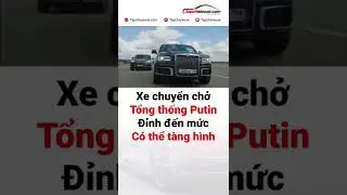 Xe chuyên chở tổng thống Nga Putin