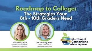Roadmap to College for 8th - 10th Graders: The Strategies Your Students Need for Success