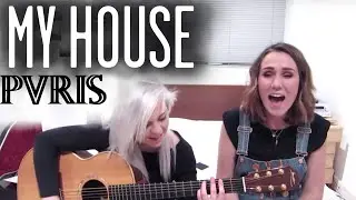 My House - Pvris (Wayward Daughter Cover)