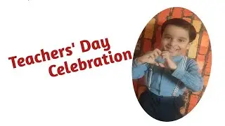 Teachers' Day Celebration| Teachers Day Activity For Kids|How To Celebrate Teachers Day Idea.