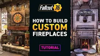 CUSTOM FIREPLACES for your C.A.M.P – Fallout 76 Tutorial
