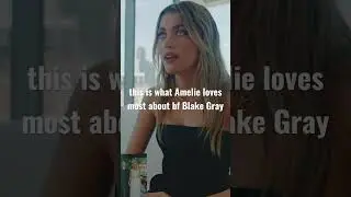 Amelie LOVES bf Blake Gray bcuz of this.. 