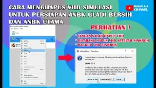 How to Delete ANBK Simulation VHD for ANBK Rehearsal and Main ANBK Preparation