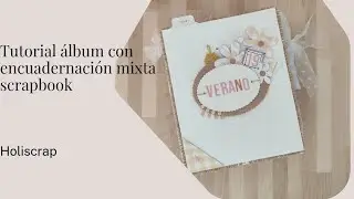 Álbum encuadernación mixta scrapbook Documentado y decorado con fotos 1°Parte‼️