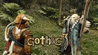 Gothic 3 [25] - Трагак хочет попасть в Сильден