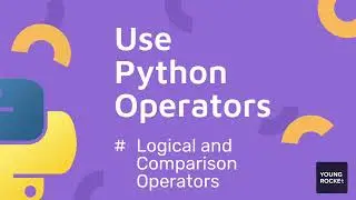 2023 Python Beginner Tutorial #21 Logical and Comparison Operators in Python