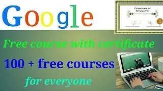 Google free online Courses