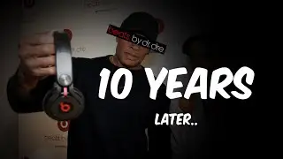 Beats by dr. dre  10 years later