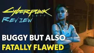 Cyberpunk 2077 Review - What The H*** Happened?