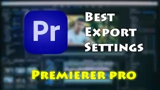 Best Export settings for premiere pro MULTILANGUAGE (No Blurry)