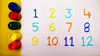 Numbers Counting for Kids - 1 to 12  colour numbers - kids learning number counting - 1234 counting